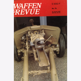 Waffen Revue Nr. 79  Kampfwagenkanonen 7,5cm-Pak auf Sfl Marder II Ladungsträger Goliath