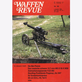Waffen Revue Nr. 96 Bär Pistole Ortgies Zielmarkierungssender FuG 302