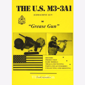 Iannamico - The U.S. M3-3A1 Submachine Gun - The "Grease Gun" Waffen