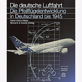 Meier die deutsche Luftfahrt Die Pfeilflügelentwicklung in Deutschland bis 1945 - Die deutsche Luftfahrt 33