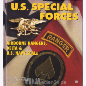 U.S. Special Forces - Airborne Rangers, Delta & U.S. Navy Seals Elite Armee
