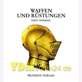 Waffen und Rüstungen - "Bücher für Sammler"