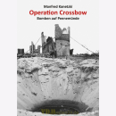 Operation Crossbow Bomben auf Peenemünde - Manfred...