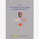 Die Geschichte der III. Gruppe des Jagdgeschwaders 52 -...