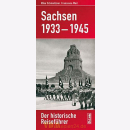 Sachsen 1933-1945 - Der historische Reiseführer -...