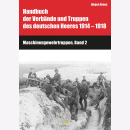 Maschinengewehrtruppen Band 1 & 2, Handbuch der...