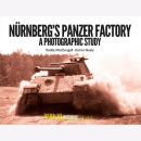 Nürnbergs Panzer Factory - A Photographic Study -...
