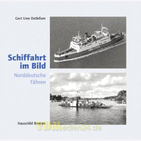 Norddeutsche Fähren - Schiffahrt im Bild Nr. 27 - Detlefsen