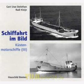 Küstenmotorschiffe (III) - Schiffahrt im Bild Nr. 23 - Detlefsen / Kleijn