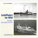 Küstenpassagierschiffe - Schiffahrt im Bild Nr. 9 -...