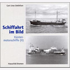 Küstenmotorschiffe (II) - Schiffahrt im Bild Nr. 7 - Detlefsen