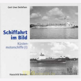 Küstenmotorschiffe (I) - Schiffahrt im Bild Nr. 4 - Detlefsen