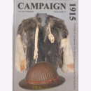 Campaign Volume 2: 1915 - Uniforms & Equipment of the...