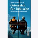 Österreich für Deutsche - Einblicke in ein...