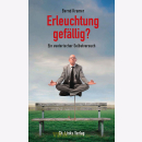 Erleuchtung gefällig? - Ein esoterischer...