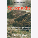 Spurensuche, Bd 1, Das Aufspüren, Bergen und...