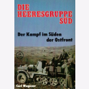 Die Heeresgruppe Süd - Der Kampf im Süden der...