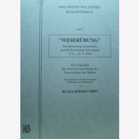 Der Zweite Weltkrieg im Kartenbild. Band 2 / "Weserübung"