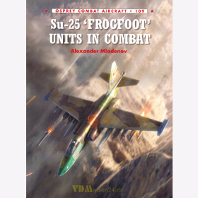 Su-25 "Frogfoot" Units in Combat (OCA 109) - Alexander Mladenov