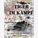 Tiger Im Kampf - Die Einsätze in der Normandie -...