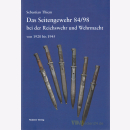 Das Seitengewehr 84/98 bei der Reichswehr und der...