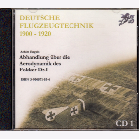 CD - Deutsche Flugzeugtechnik 1900-1920 - Abhandlung über die Aerodynamik des Fokker Dr.I - Achim Engels