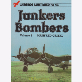 Junkers Bombers Volume 1 - Warbirds Illustrated No 43 - Manfred Griehl