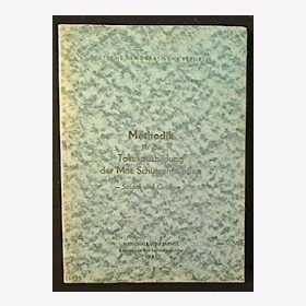 Methodik für die Taktikausbildung der Mot. Schützentruppen Soldat und Gruppe NVA - Kommando der Landstreitkräfte 1981