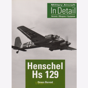 Henschel Hs 129 - Military Aircraft in Detail - Dénes Bernád