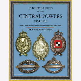 Pandis Flight Badges of the Central Powers 1914-1918, Vol. I - Imperial German Army Aviation & Commemorative Airship Badges Deutsche Fliegerabzeichen