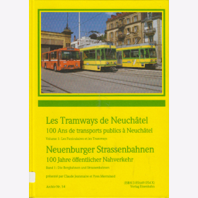 100 Jahre öffentlicher Nahverkehr. Volume 1: Les Funiculaires et les Tramways. Band 1: Die Bergbahnen und Strassenbahnen -  Yves Merminod, Claude Jeanmaire