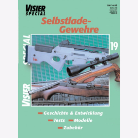 Visier Special 19 - Selbstlade-Gewehre - Geschichte & Entwicklung / Tests / Modelle / Zubehör