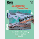 Visier Special 19 - Selbstlade-Gewehre - Geschichte &...