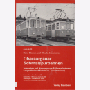 Die Oberaargauer Schmalspurbahnen - René Stamm,...