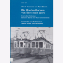 Die Überlandbahnen von Bern nach Worb...