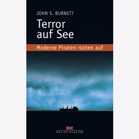 Burnett Terror auf See: Moderne Piraten rüsten auf
