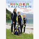 Hoffmann Kindertauchen: Der Ratgeber für Eltern und...
