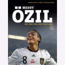Spohr Mesut Özil: Auf dem Weg zum Weltstar