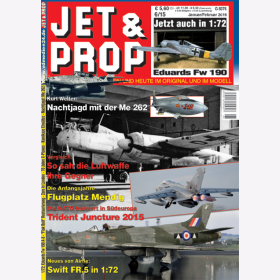 JET & PROP 6/15 Flugzeuge von gestern & heute im Original & im Modell