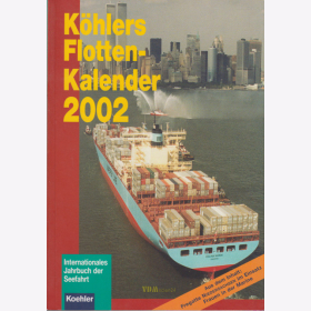 Köhlers Flottenkalender 2002 - Internationales Jahrbuch der Seefahrt