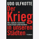 Der Krieg in unseren Städten - Wie radikale...