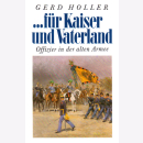 ...für Kaiser und Vaterland - Offizier in der alten...