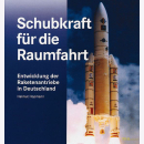 Schubkraft für die Raumfahrt - Entwicklung der...
