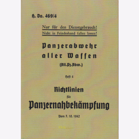 Panzerabwehr / Panzernahbekämpfung h.Dv.469/4 - 1942