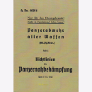 Panzerabwehr / Panzernahbekämpfung h.Dv.469/4 - 1942