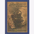 Der deutsche Lokomotivführer im Weltkriege -...