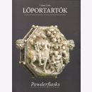 Pulverflaschen aus Europa, Ungarn & dem Orient /...