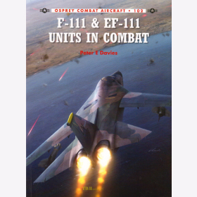 F-111 & EF-111 in Combat - Osprey Combat Aircraft 102