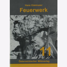 Hans Edelmaier - Feuerwerk / Militärkommando Jägerbataillon