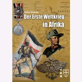 Rodrigo: Der Erste Weltkrieg in Afrika - Geschichte im Detail